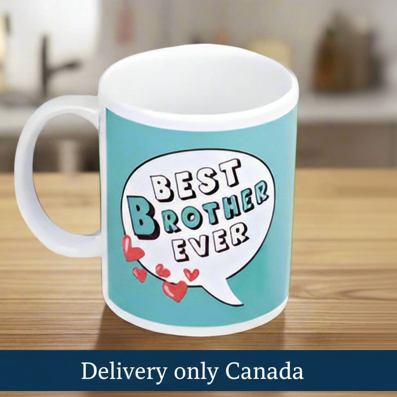 Brother's favorite Mug - Canada