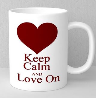 Keep Calm and Love On